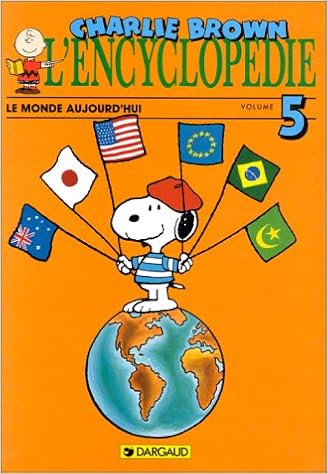 L'encyclopédie Charlie Brown Tome 5 : Le monde aujourd'hui