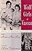 Wolf Girls at Vassar: Lesbian & Gay Experiences 1930-1990 by