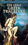 Five Great Greek Tragedies (Dover Thrift Editions)