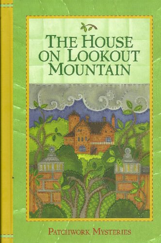 The House on Lookout Mountain (Patchwork Mysteries, Volume 14) by JoAnn Brown (Hardcover)