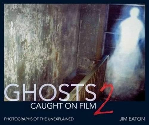 Ghost Caught on Film 2 Hardcover – 25 Sept. 2009