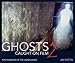 Ghosts Caught on Film 2: Photographs of the Unexplained by Jim Eaton