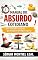 Livro MANUAL DO ABSURDO COTIDIANO: COMO ENTENDER O MUNDO QUE NINGUÉM CONSEGUE EXPLICAR