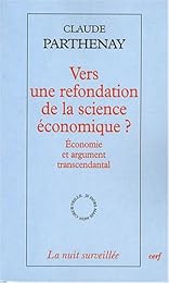 Vers une refondation de la science économique ?