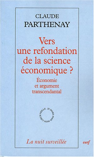 Vers une refondation de la science économique ?