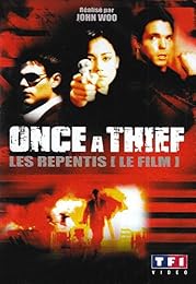 Once A Thief (Les Repentis)