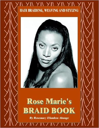 Hair Braiding Weaving And Styling Rose Marie S Braid Book Amazon De Abange Rosemary Efundem Fremdsprachige Bucher