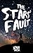 The Stars' Fault by John Box