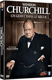 Winston Churchill - Un géant dans le siècle