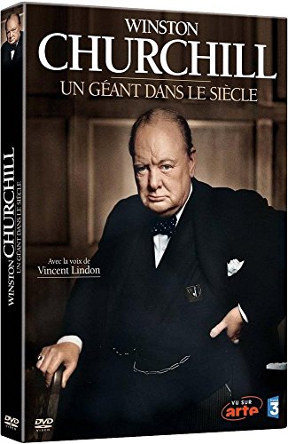 Winston Churchill - Un géant dans le siècle