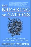 The Breaking of Nations: Order and Chaos in the Twenty-First Century