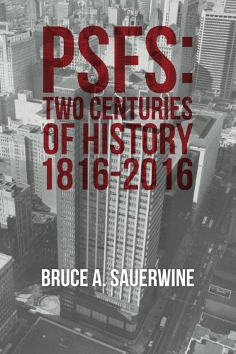 PSFS: Two Centuries of History 1816-2016