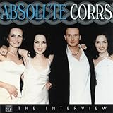 The Corrs Album: «Absolute Corrs: The Unauthorised Interview» (Front side) The Corrs Album: «Absolute Corrs: The Unauthorised Interview» (Front side)