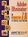 Adobe Illustrator 7: An Introduction to Digital Illustration and Student CD Package by