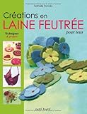 créations en laine feutrée pour tous by 