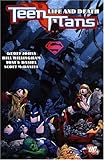 Teen Titans Vol. 5: Life and Death
