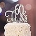 60 Cake Topper - Premium Silver Metal - 60 and Fabulous - 60th Birthday Party Sparkly Rhinestone Decoration Makes a Great Centerpiece - Now Protected in a Box
