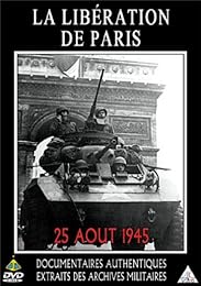 La Libération De Paris - 25 Août 1945