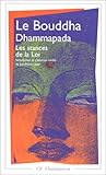 Le bouddha dhammapada - les stances de la loi by 