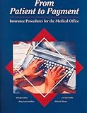 Image de From Patient to Payment: Insurance Procedures for the Medical Office