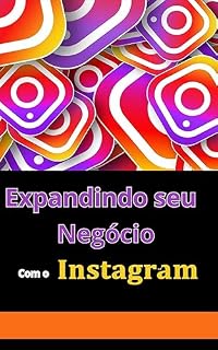 Livro Expandindo seu negócio com o Instagram