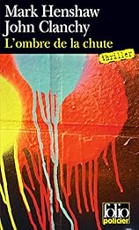 L' ombre de la chute