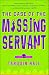 The Case of the Missing Servant: From the Files of Vish Puri, Most Private Investigator (A Vish Puri by Tarquin Hall