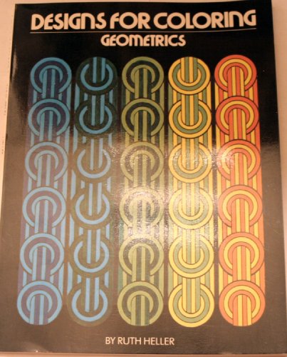 Designs for Coloring: Geometrics