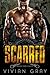 Scarred: A Russian Mob Romance (Anosov Family Mafia) (Scars and Sins Collection Book 1)