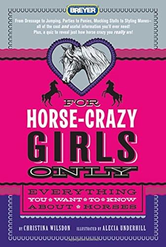 Download For Horse-Crazy Girls Only: Everything You Want to Know About Horses PDF