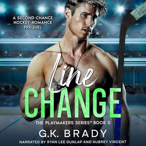 Line Change: A Second-Chance Romance (The Playmakers Series Hockey Romances, Book 0)
