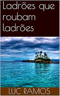 Livro Ladrões que roubam ladrões