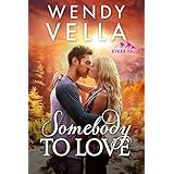 Somebody To Love (Ryker Falls Book 1)