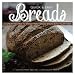 Quick & Easy Breads: 20 Great Recipes to Bring Fresh Baked Bread into Your Home by Christopher Michael Lostegaard Mohs, Meg Wick