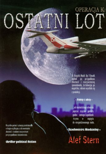 Ostatni lot. Operacja K. Tom 1 (polish)