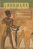 The Pharaohs of Ancient Egypt (Landmark Books)