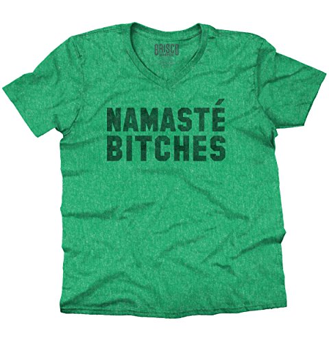 Namaste Bitches Fashion Yoga Peace Funny Sarcastic Meditation V-Neck T-Shirt