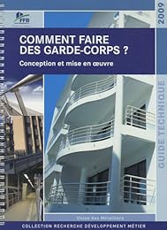 Comment faire des garde-corps ?