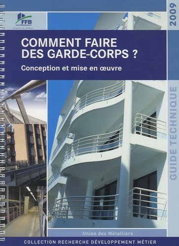 Comment faire des garde-corps ?