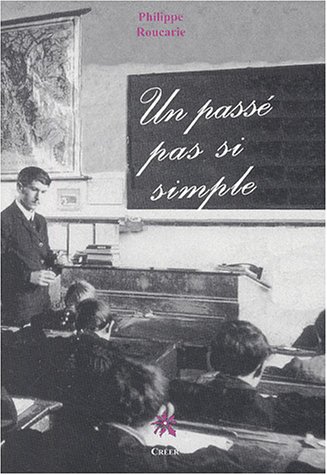 Un  passé pas si simple