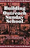 Building an Outreach Sunday School by
