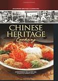 Chinese Heritage Cooking (Singapore Heritage Cooking) Chinese Heritage Cooking (Singapore Heritage Cooking)