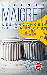 Les  vacances de Maigret