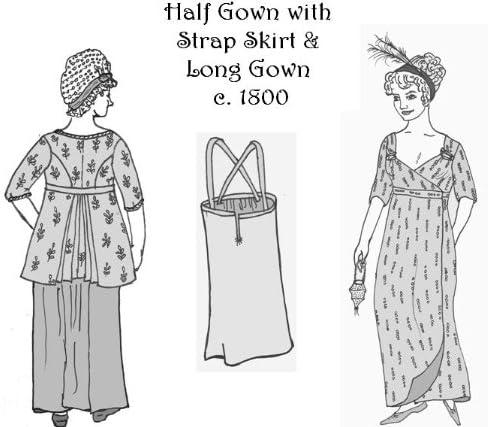 19th Century Half Gown with Strap Skirt &amp; Long Gown Pattern