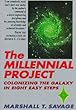 The Millennial Project: Colonizing the Galaxy in Eight Easy Steps