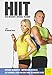 HIIT - High Intensity Interval Training by