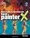Digital Painting Fundamentals with Corel Painter X