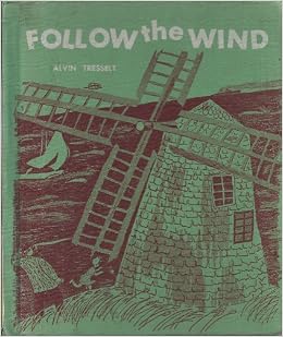 Follow The Wind Tresselt Alvin R Amazon Com Books