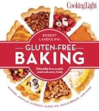 Cooking Light Gluten-Free Baking: Delectable From-Scratch Sweet and Savory Treats Cooking Light Gluten-Free Baking: Delectable From-Scratch Sweet and Savory Treats