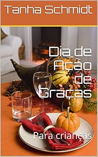 Livro Dia de Ação  de Graças: Para crianças